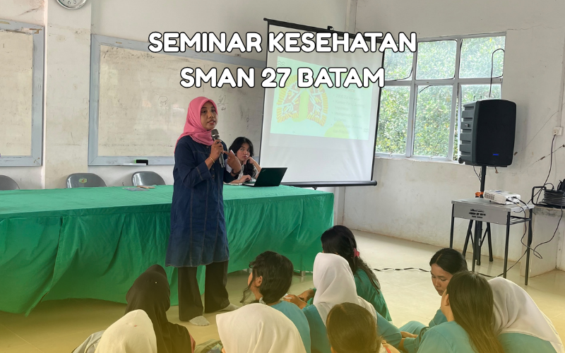Membangun Generasi Sehat melalui Seminar Kesehatan di SMAN 27 Batam